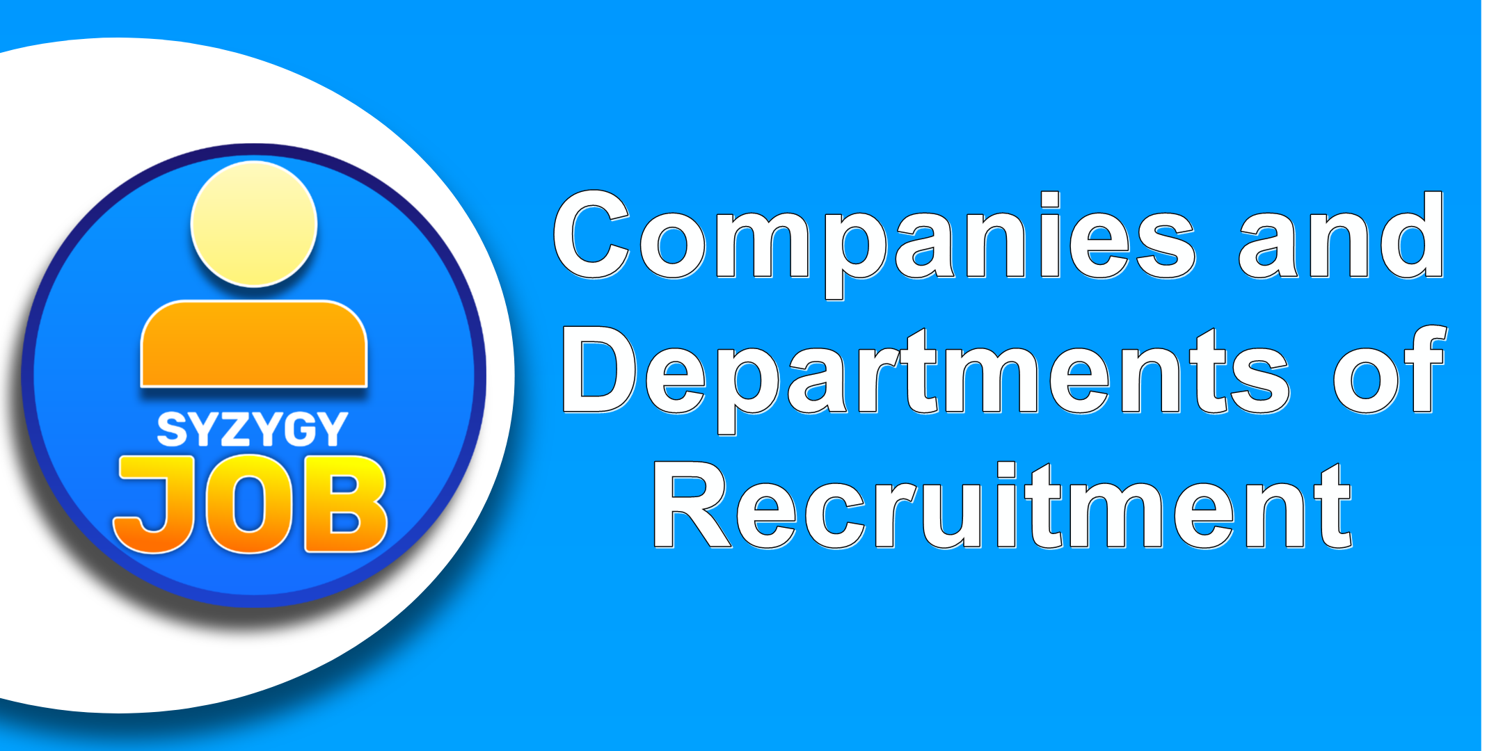 Companies and Departments of Recruitment