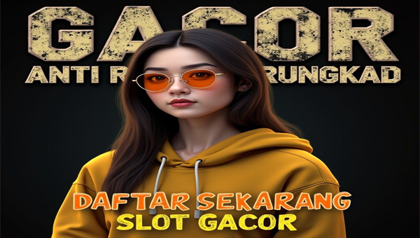 🎰 GACOR ANTI RUNGKAD-RUNGKAD: DAFTAR SEKARANG DI SLOT GACOR TERPERCAYA 🎯